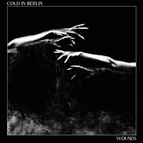 Cold In Berlin : Wounds